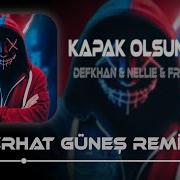 Defkhan Kapak Olsun Remix