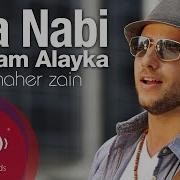 Ya Nabi Salam Alayka Arabic Version Maher Zain