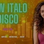 New Italo Disco Mix 45