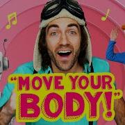 Move Your Body