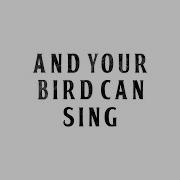 And Your Bird Can Sing Beatles