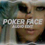 Poker Face Edit