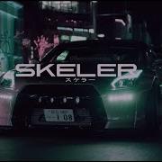 25 Skeler Remix Nightdrive Part Iii