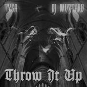 Tyga Throw It Up