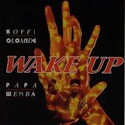 Papa Wemba Wake Up