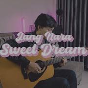 Sweet Dream Jang Nara Cover