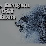 Diriliş Ertuğrul Remix