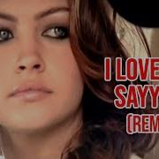 I Love You Sayyoni Remix