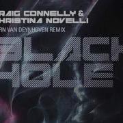 Craig Connelly Ft Christina Novelli Black Hole Jorn Van Deynhoven