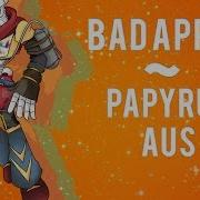 Bad Apple Papyrus Au