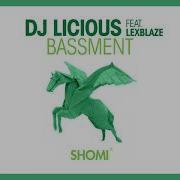 Dj Licious Lex Blaze Bassment