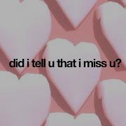 Did I Tell U That I Miss U