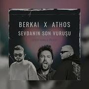 Bekai X Athos Sevdanin Son