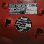 Bossi Funky Technician Sequential One Remix