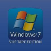 Windows 7 Vhs