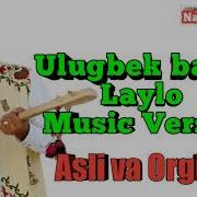 Ulug Bek Baxshi Laylo Remix