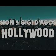 La Vision Gigi D Agostino Hollywood