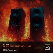 Aumak Turn Up The Volume