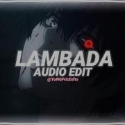 Lambada Edit Audio