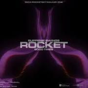 Rocket Good Times
