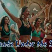 Serenade Under The Stars Music By Alices Ethnic Arabic Deep House Dark Dance