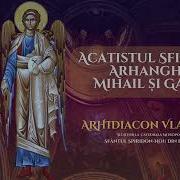 Acatistul Sf Arh Mihail