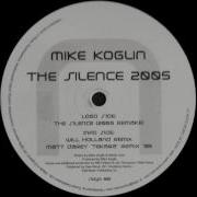 Mike Koglin The Silence 2005 Original Mix