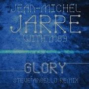 Glory Steve Angello Remix Jean Michel Jarre