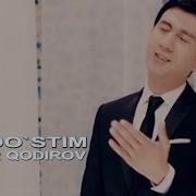 Botir Qodirov Ey Do Stim Ботир Кодиров Эй Дустим