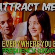 Attract Men Everywhere You Go Massive Attention Subliminal Affirmations Meditation Frequency