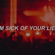 I M Sick Of Your Face