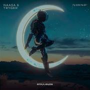 Tryger Naasa Fly With Me Extended Mix