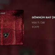 Mati Ft Syke Dali Gownum Bay