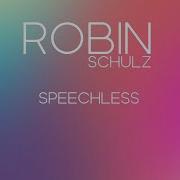 Robin Schulz Speechless Amice Rmx