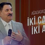 Iki Cavan Iki Asiq Mahnisi