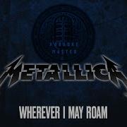 Wherever I May Roam Karaoke