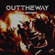 Guy Arthur Outtheway