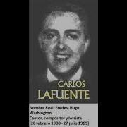 Carlos Lafuente La Serenata Mi Amor Reedicion 2018