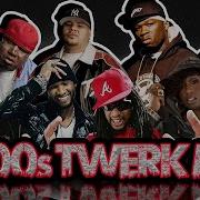 Hip Hop Twerk Mix