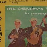 Ralph Stanley Ii It S Raining Here This Morning