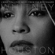 I Will Always Love You От Whitney Houston
