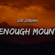 Jordan Big Enough Mountain