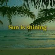 Sun Is Shining Kato Remix