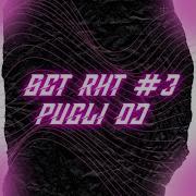 Pugli Dj Set Rkt 3