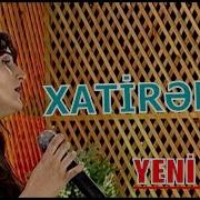 Leyla Camal Xati Rələr Yeni 2019