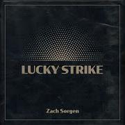 Lucky Strike Zach Sorgen