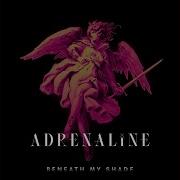 Adrenaline Beneath