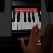 Talking To The Moon Tiktok