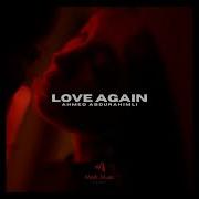 Ahmed Abdurahimli Love Again