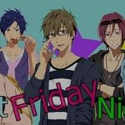 Nightcore Last Friday Night T G I F Male Version